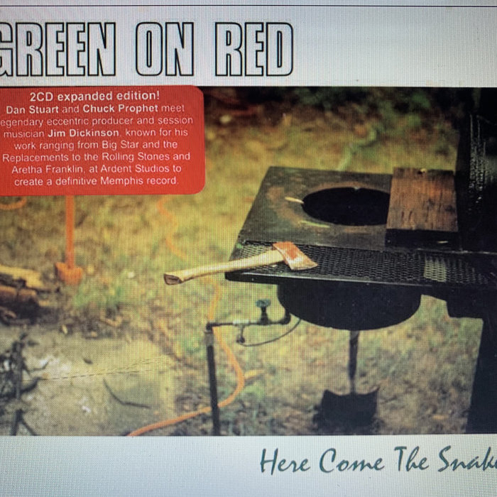 Here Comes the Snakes | Green on Red | Chuck Prophet
