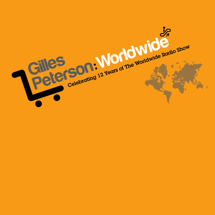 Gilles Peterson ‎– Worldwide | BBE