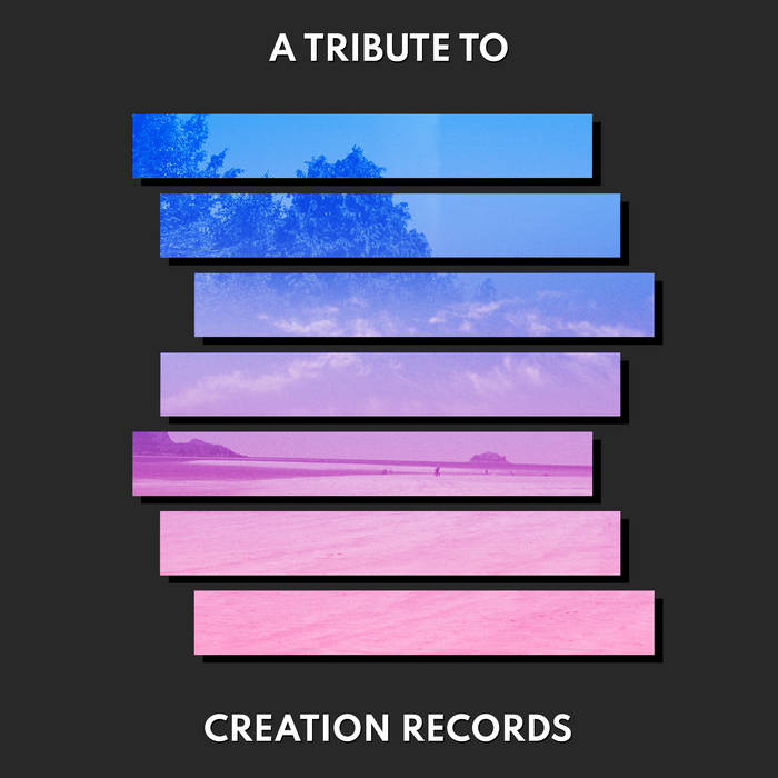 A Tribute To Creation Records | Various Artists | Crafting Room