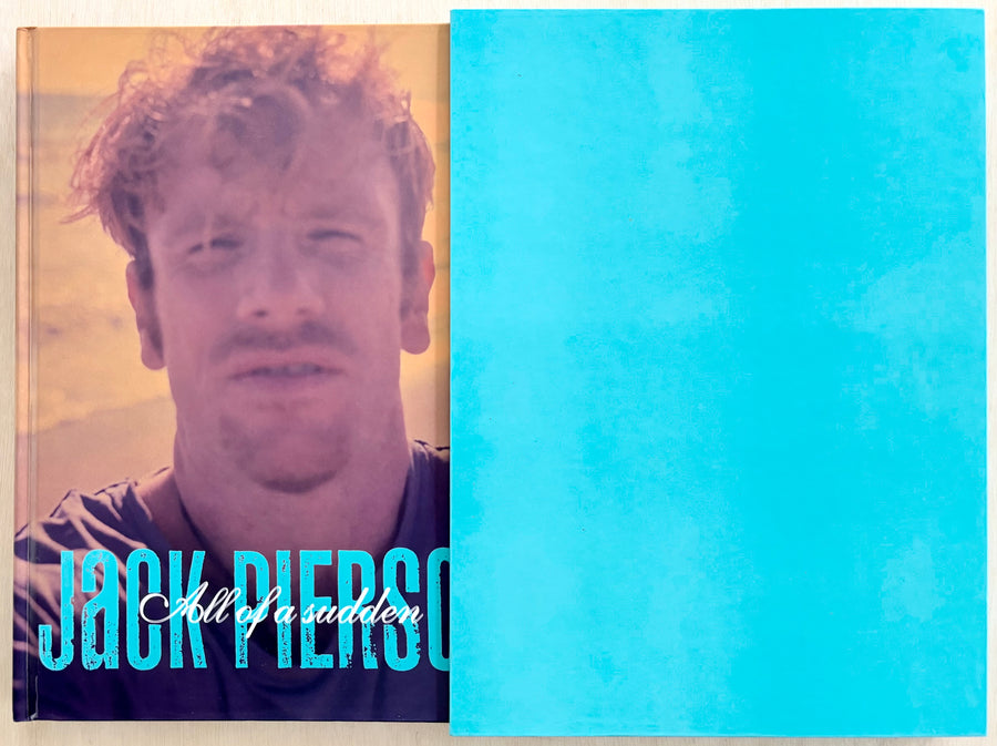 ALL OF A SUDDEN, by Jack Pierson (SIGNED limited edition with two