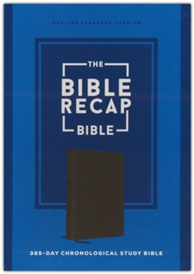 The Bible Recap 365-Day Chronological Study Bible: English