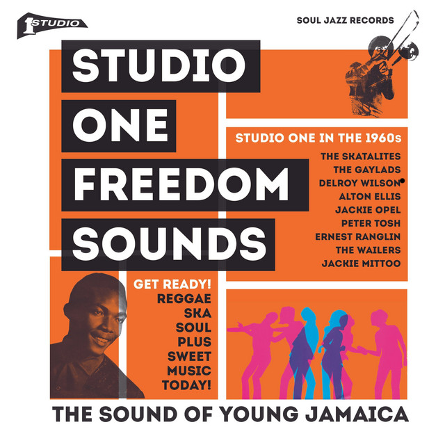 Soul Jazz Records Presents STUDIO ONE Freedom Sounds: Studio One
