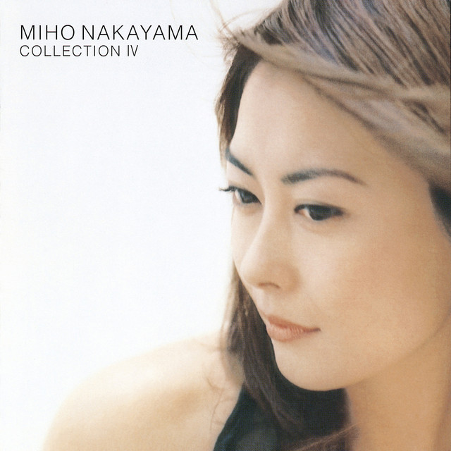 COLLECTION Ⅳ - Album by Miho Nakayama | Spotify