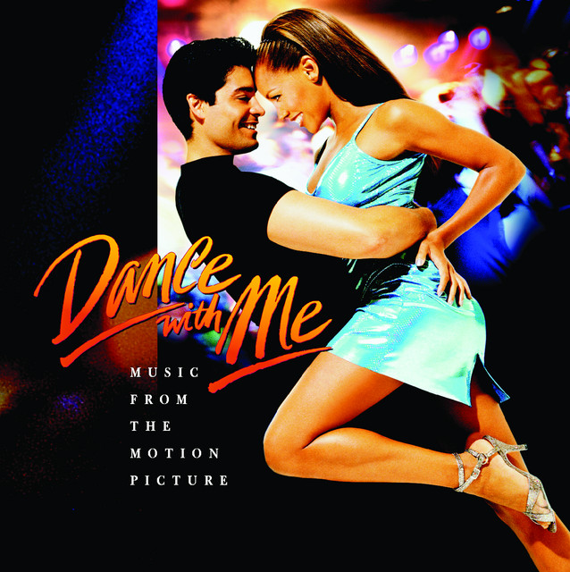 Dance With Me Music From The Motion Picture - Album by Original