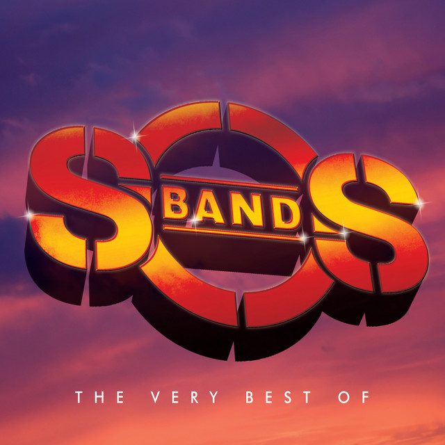 S.O.S. Band - The Very Best Of - Compilation by The S.O.S Band