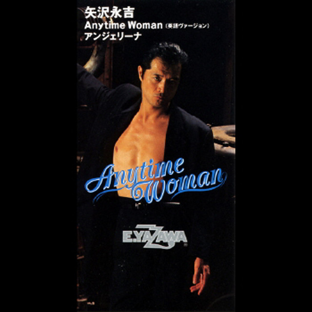 Anytime Woman - English Version ‑ 曲・歌詞：矢沢永吉 | Spotify