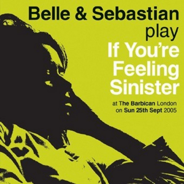 If You're Feeling Sinister: Live At The Barbican - Album by Belle