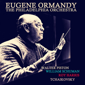 Ormandy Conducts Philadelphia Orchestra - Album by Eugene Ormandy