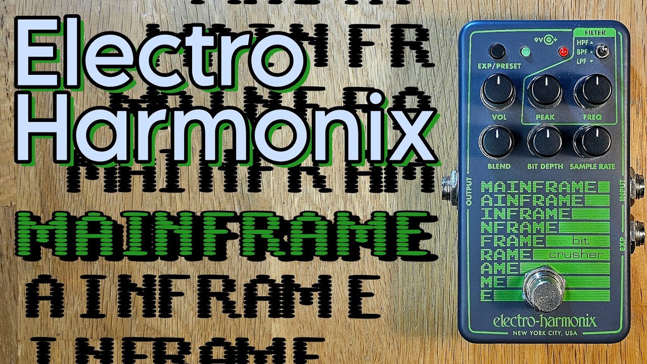Electro Harmonix Mainframe Bit Crusher - YouTube