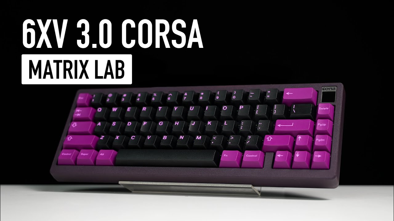 Matrix Lab 6XV 3.0 Corsa Build and Typing Sound Test - YouTube