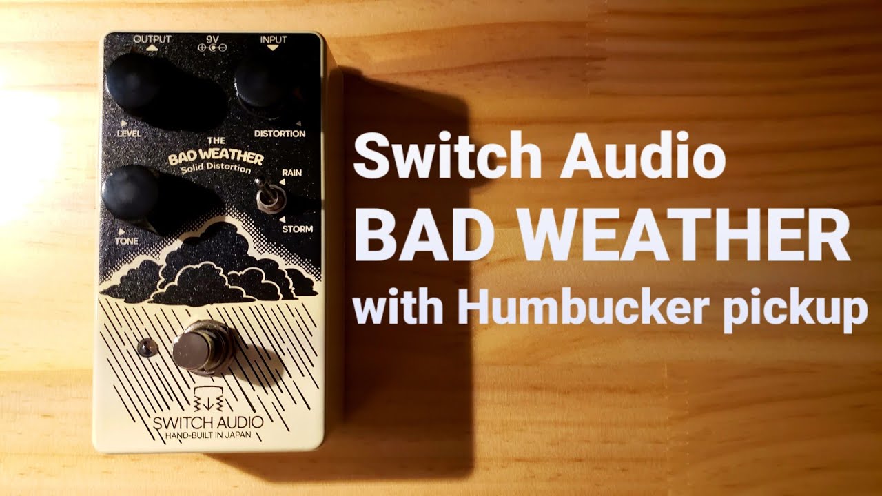 ギター SWITCH AUDIO THE BAD WEATHER Distortion ギター SWITCH AUDIO