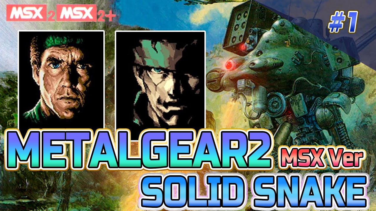 MSX Metal Gear 2 Solid Snake Clear 1 - YouTube
