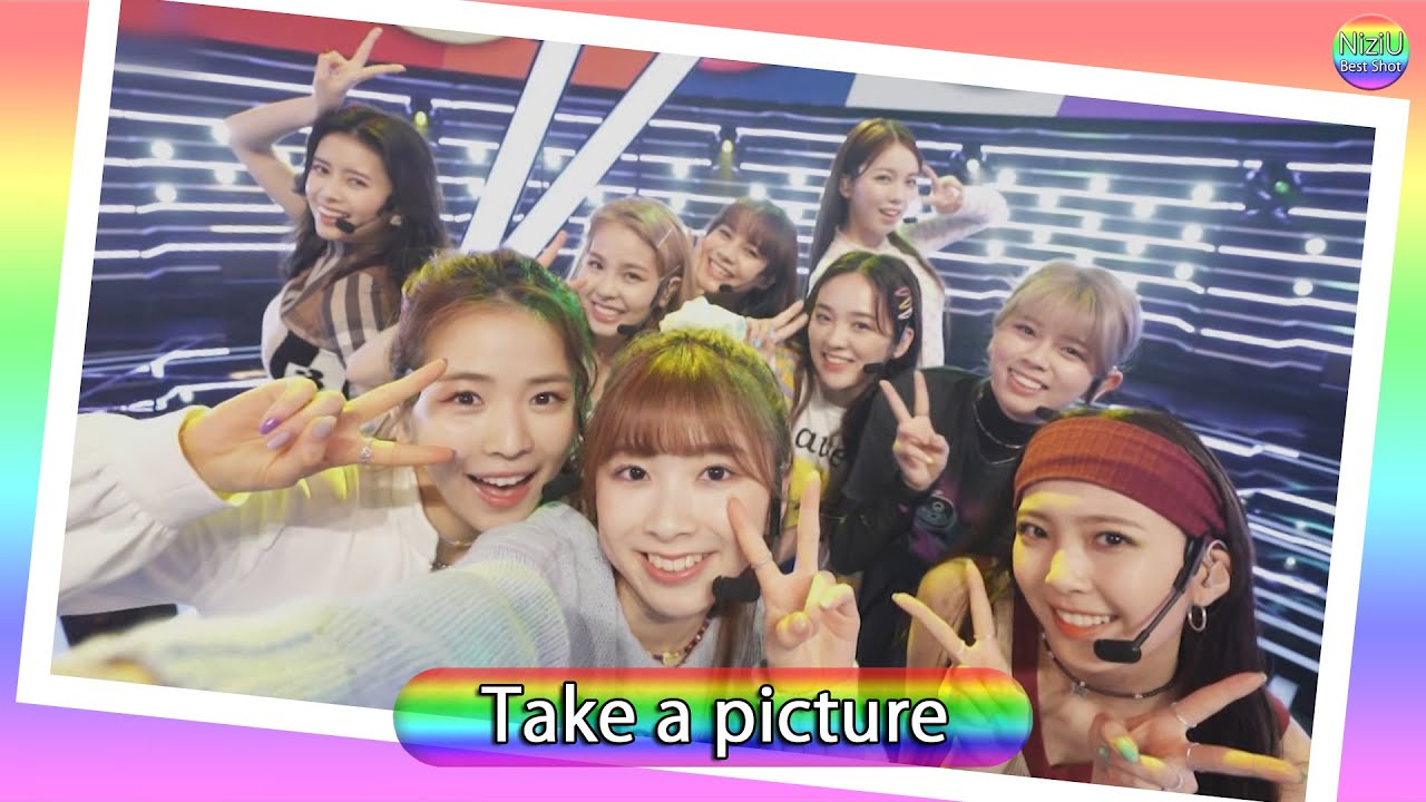 NiziU 2nd 「Take a picture」 Best Shot Version. - YouTube