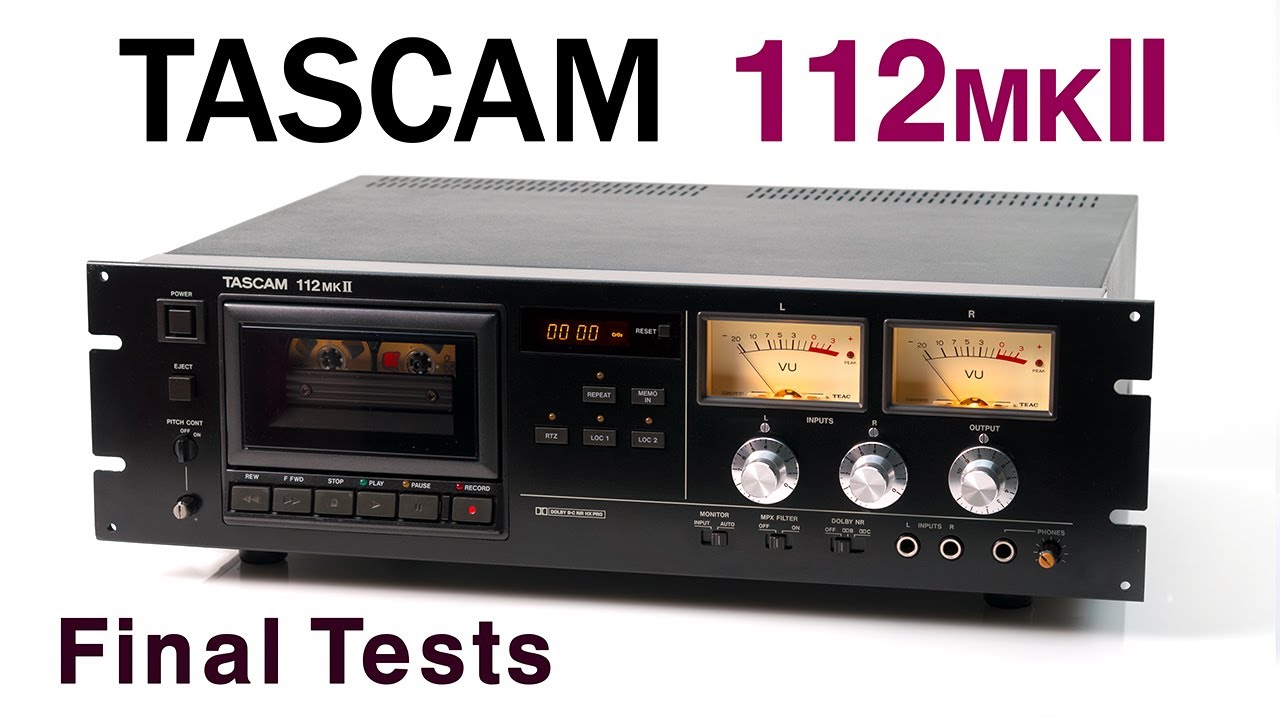 Tascam 112 Mk2 Final Tests and Overview - YouTube