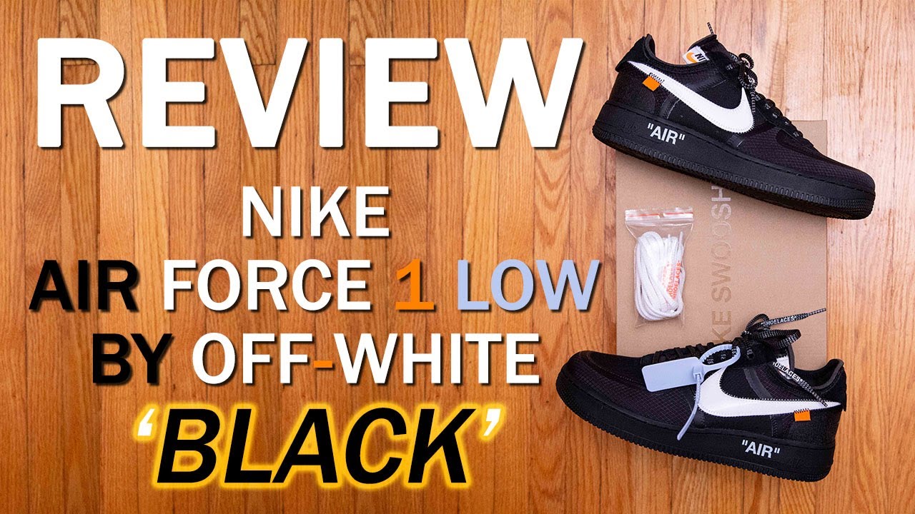 The 10: Nike Air Force 1 Low by Off-White 'Black' Review and On