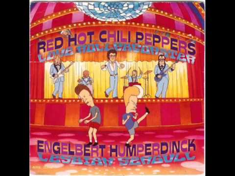 RED HOT CHILLI PEPPERS - LOVE ROLLERCOASTER - ENGELBERT