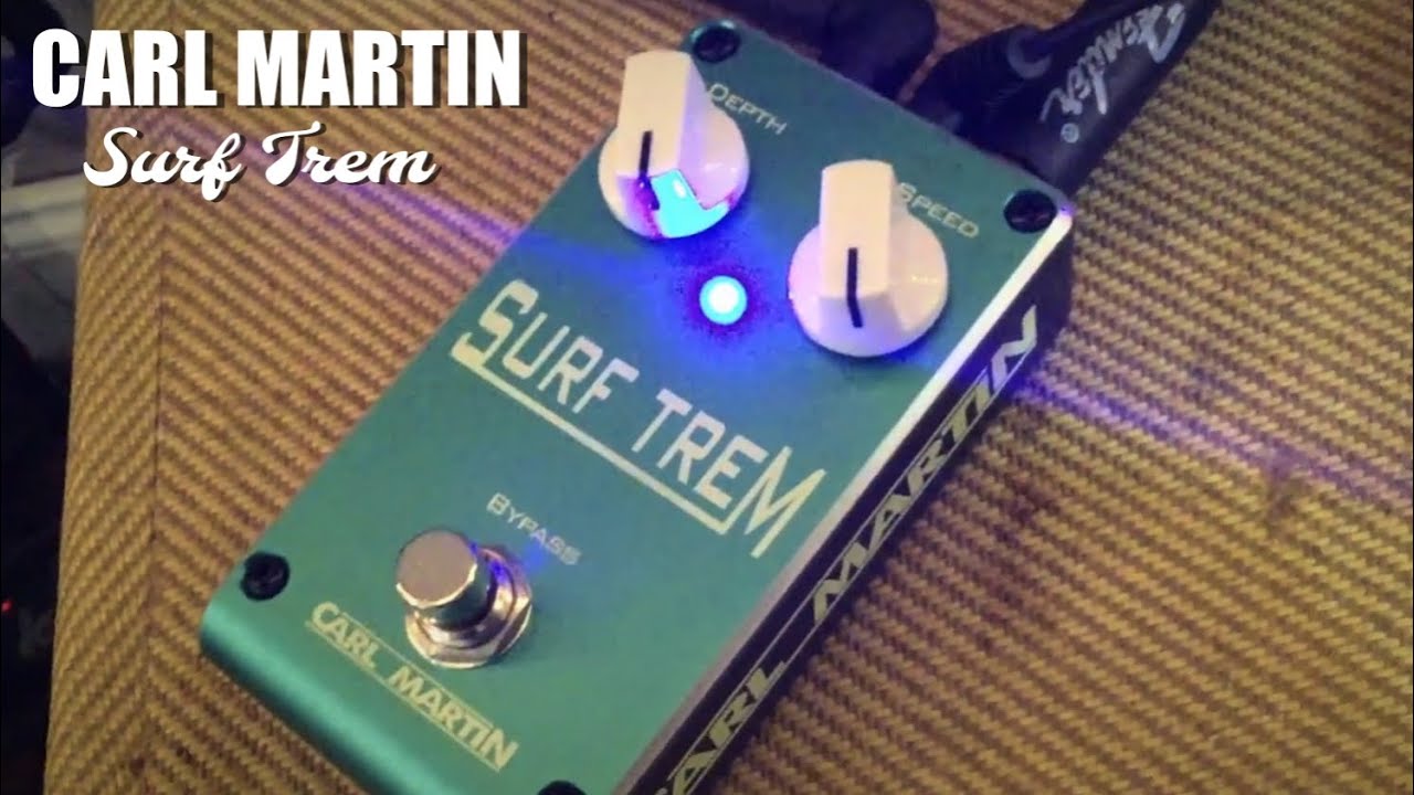 Carl Martin Surf Trem - YouTube