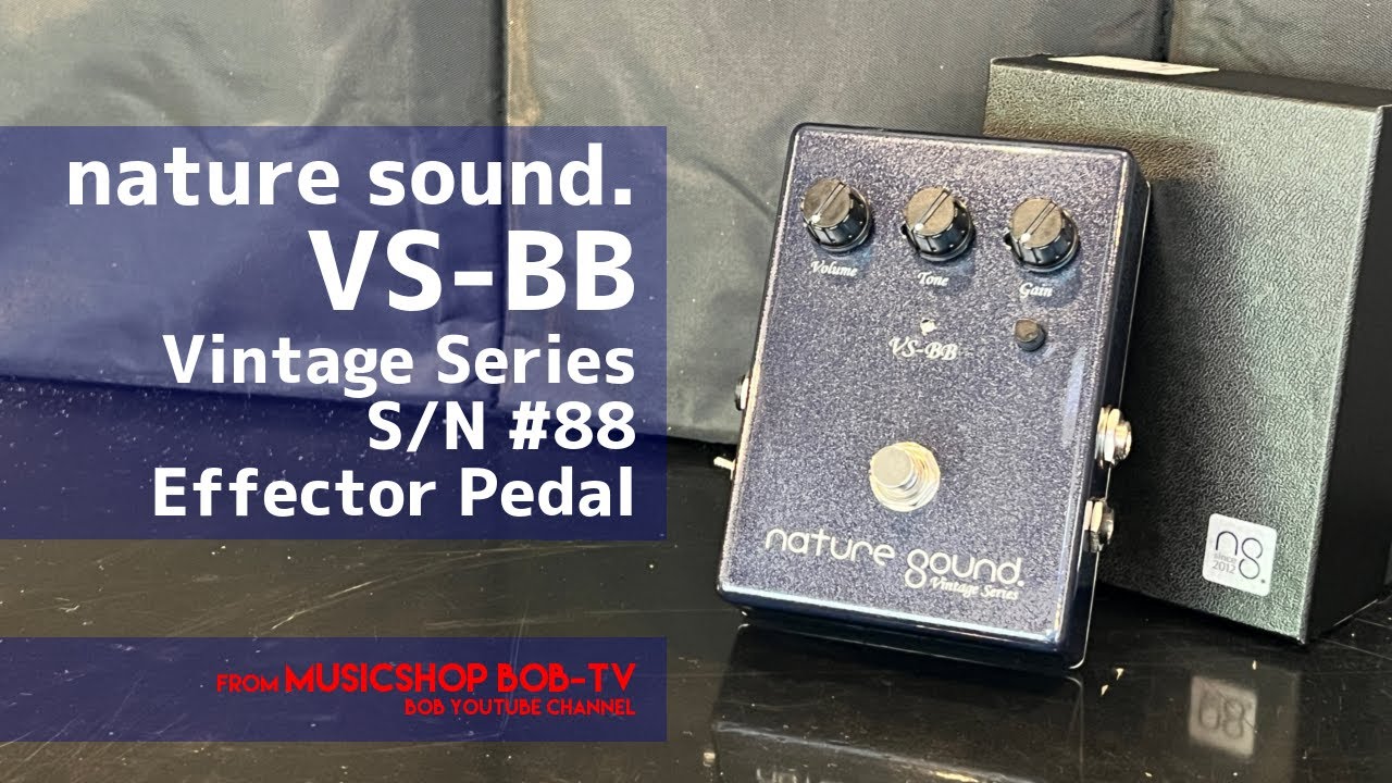 nature sound. VS-BB S/N #88【商品紹介】エフェクター《在庫有・販売