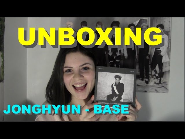 UNBOXING] Jonghyun - Base - YouTube