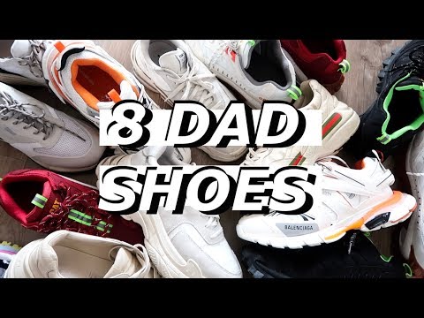 8 DAD SHOES | Affordable to High End - YouTube