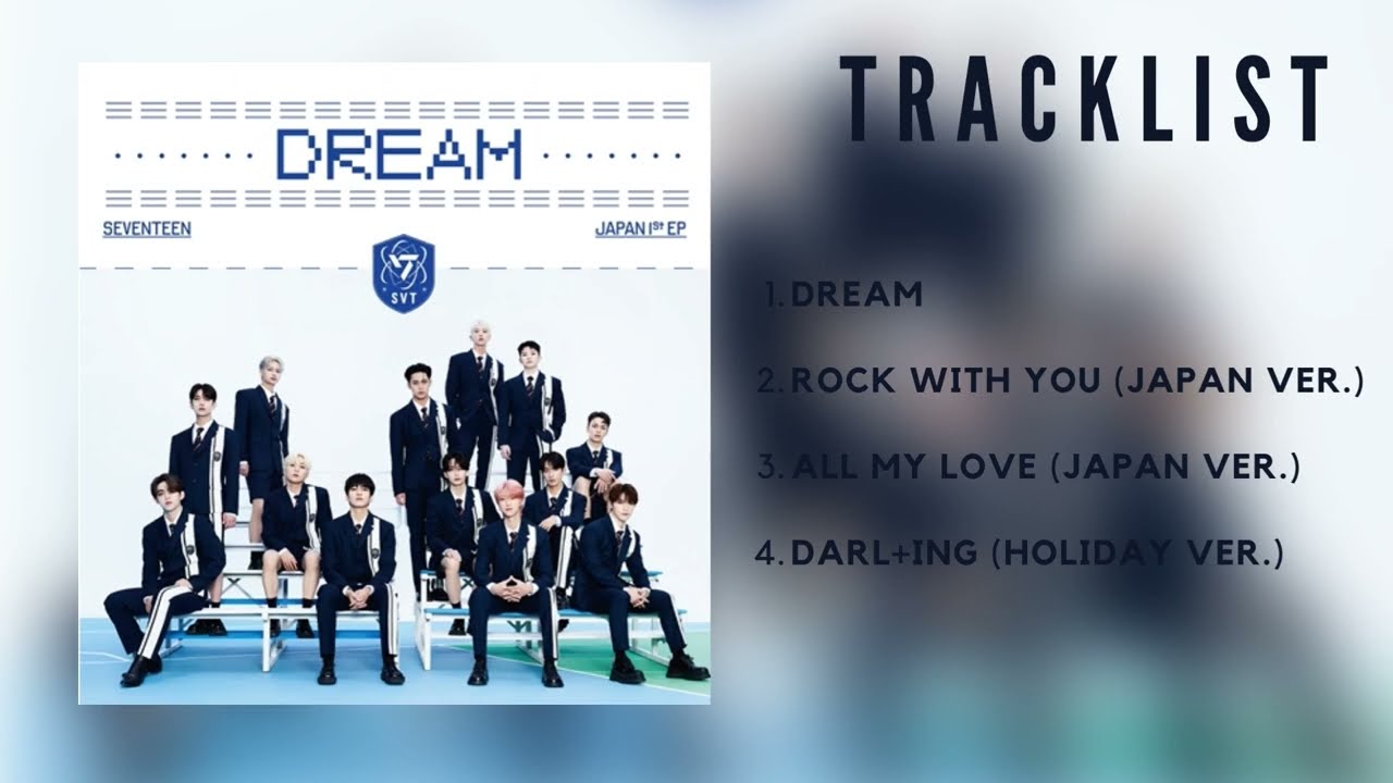 Full Album] SEVENTEEN (세븐틴) - Dream - YouTube
