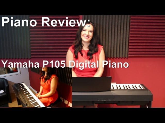 Yamaha P105 Piano Review - YouTube
