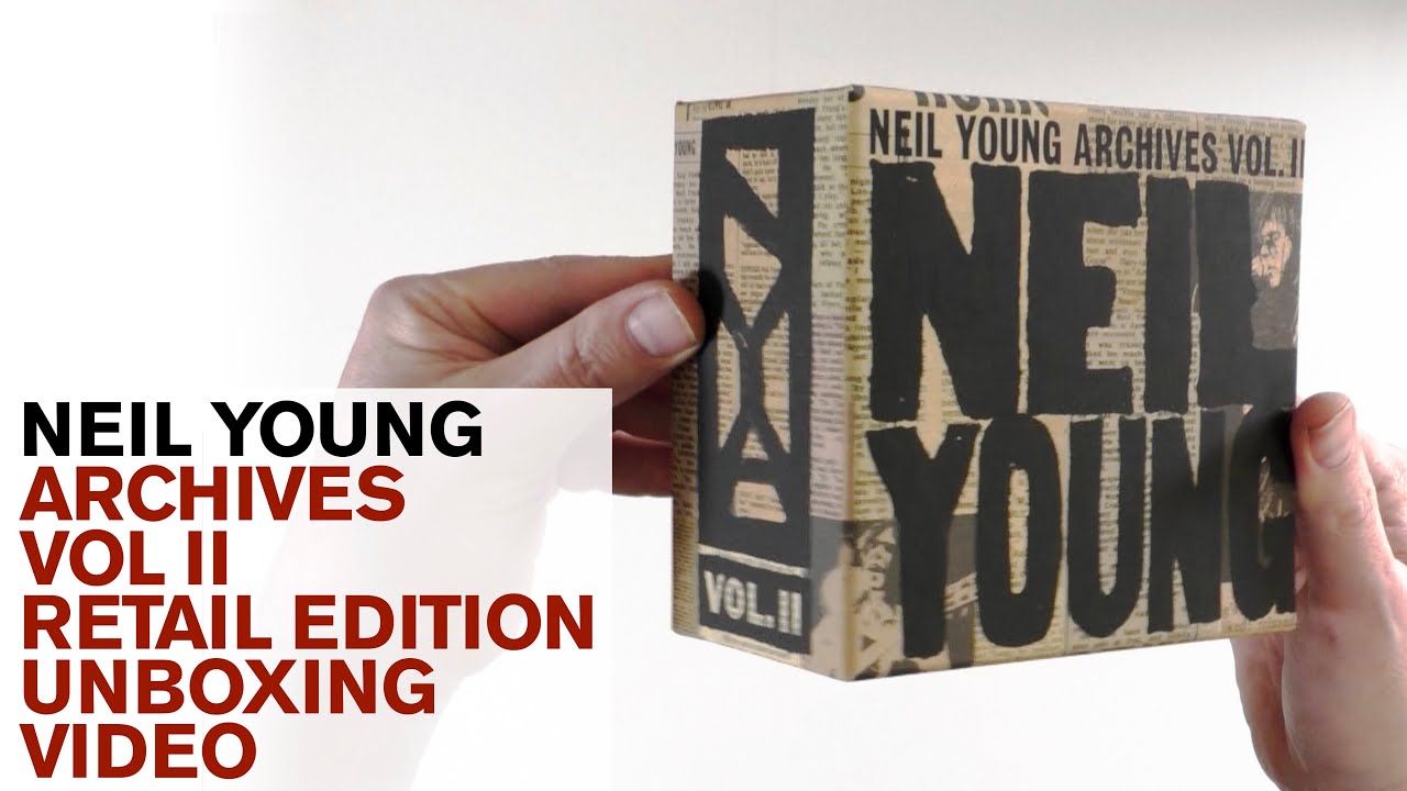 Neil Young / Archives Vol II 1972-1976 RETAIL edition unboxing