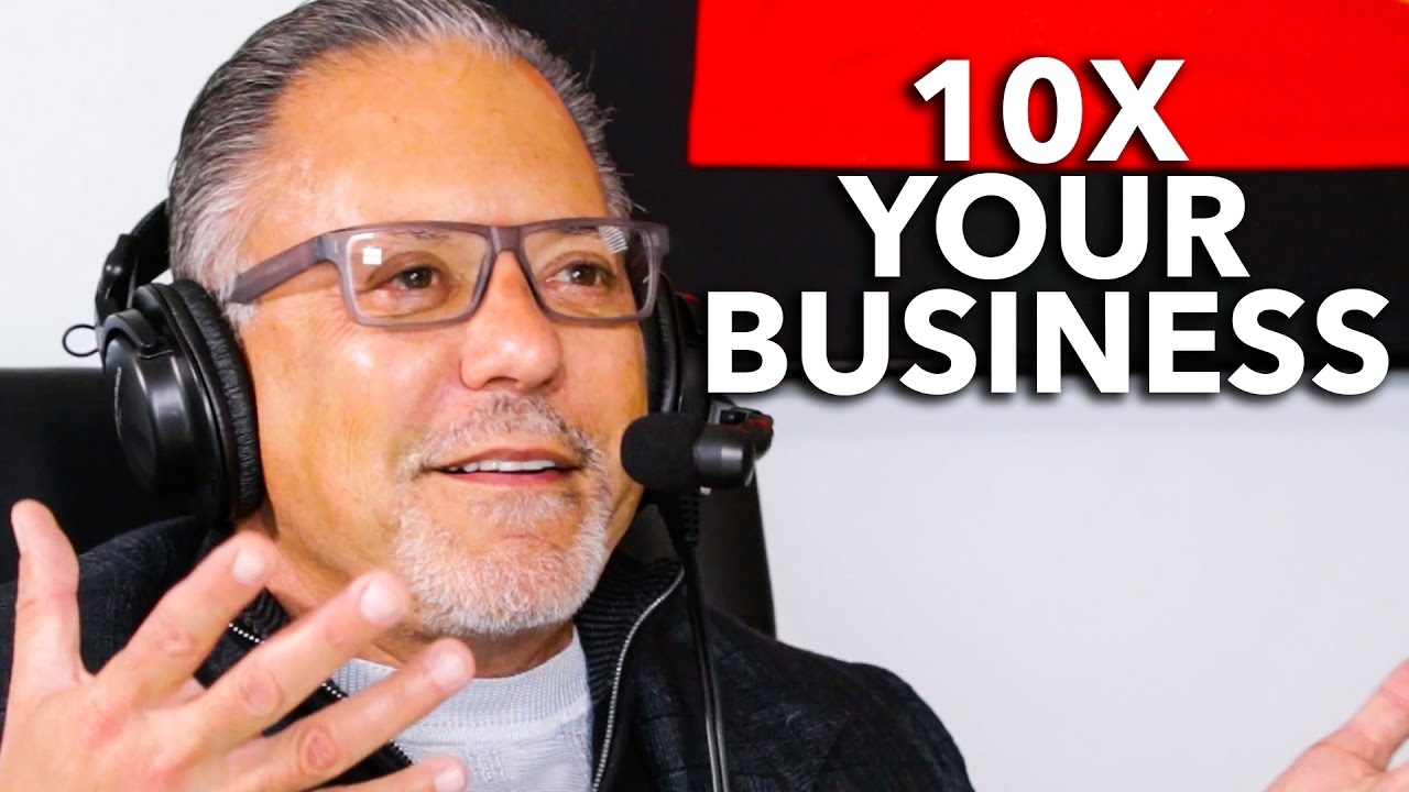 10X Your Business with Marketing Master Jay Abraham