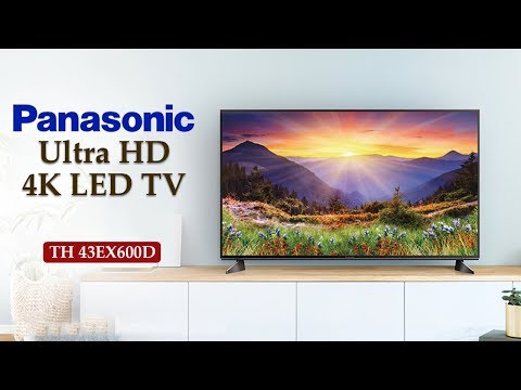 Panasonic TH 43EX600D 43 inch 4K ULTRA HD IPS LED TV | Full Specs