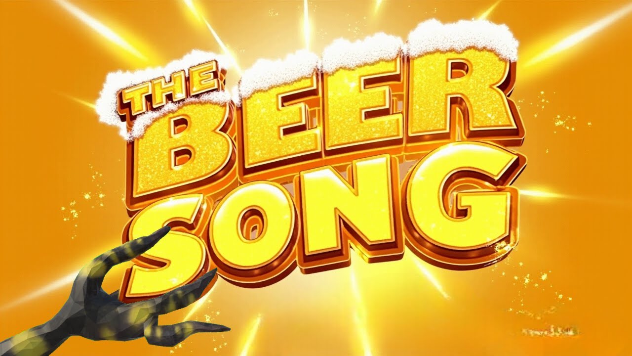 The Beer Song - Alternative Version (Not An Official Lyric Video