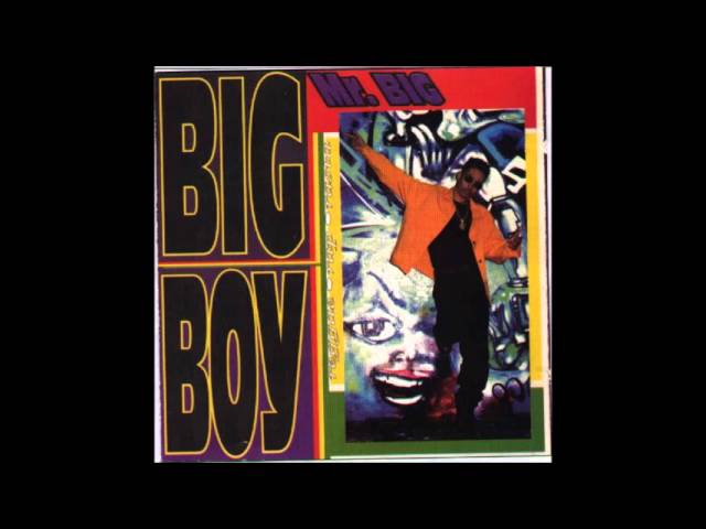 Big Boy - Big Boy Is In Tha House - YouTube