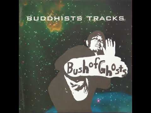 Bush Of Ghosts – Buddhists Tracks – CD (Album), 2001 [r2658582