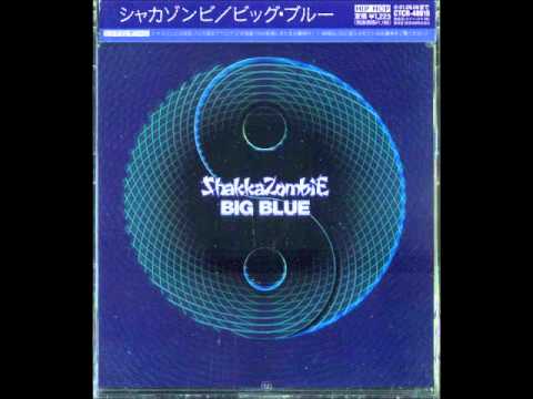 Shakkazombie – Big Blue – Vinyl (12