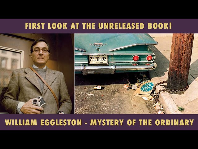 First Look - William Eggleston - Mystery of the Ordinary - YouTube