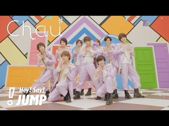 Hey! Say! JUMP - Chau♯[Official Music Video] - YouTube