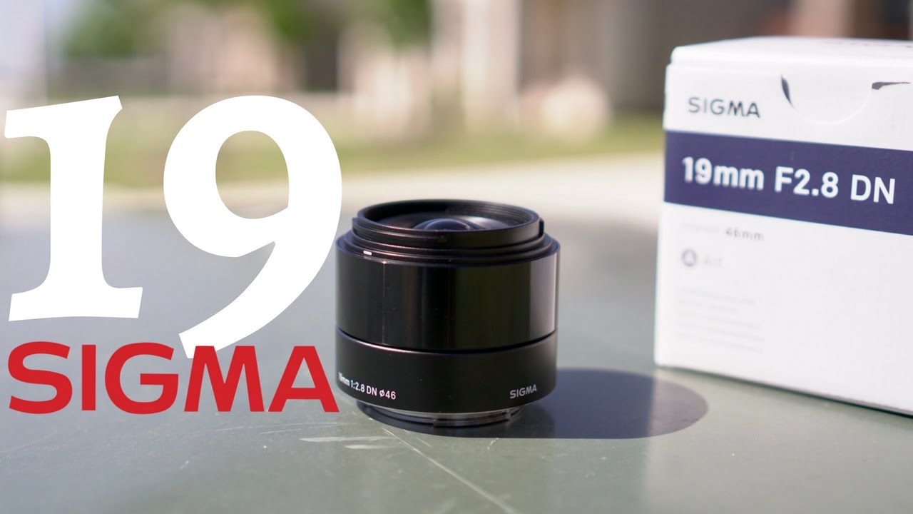Sigma 19mm F/2.8 Lens for Sony E-Mount - YouTube