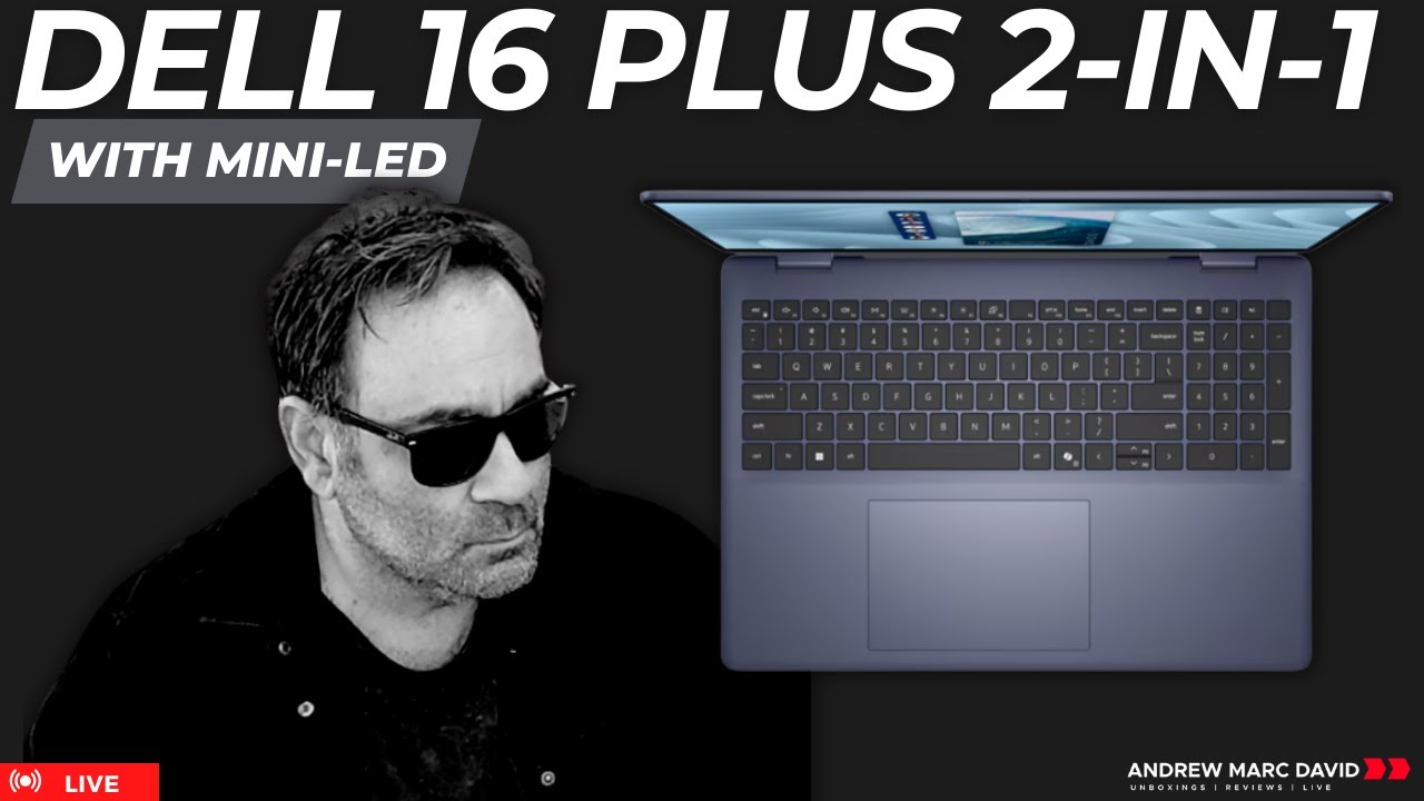World Premiere - Dell 16 Plus 2-in-1 (2025) - Live Unboxing