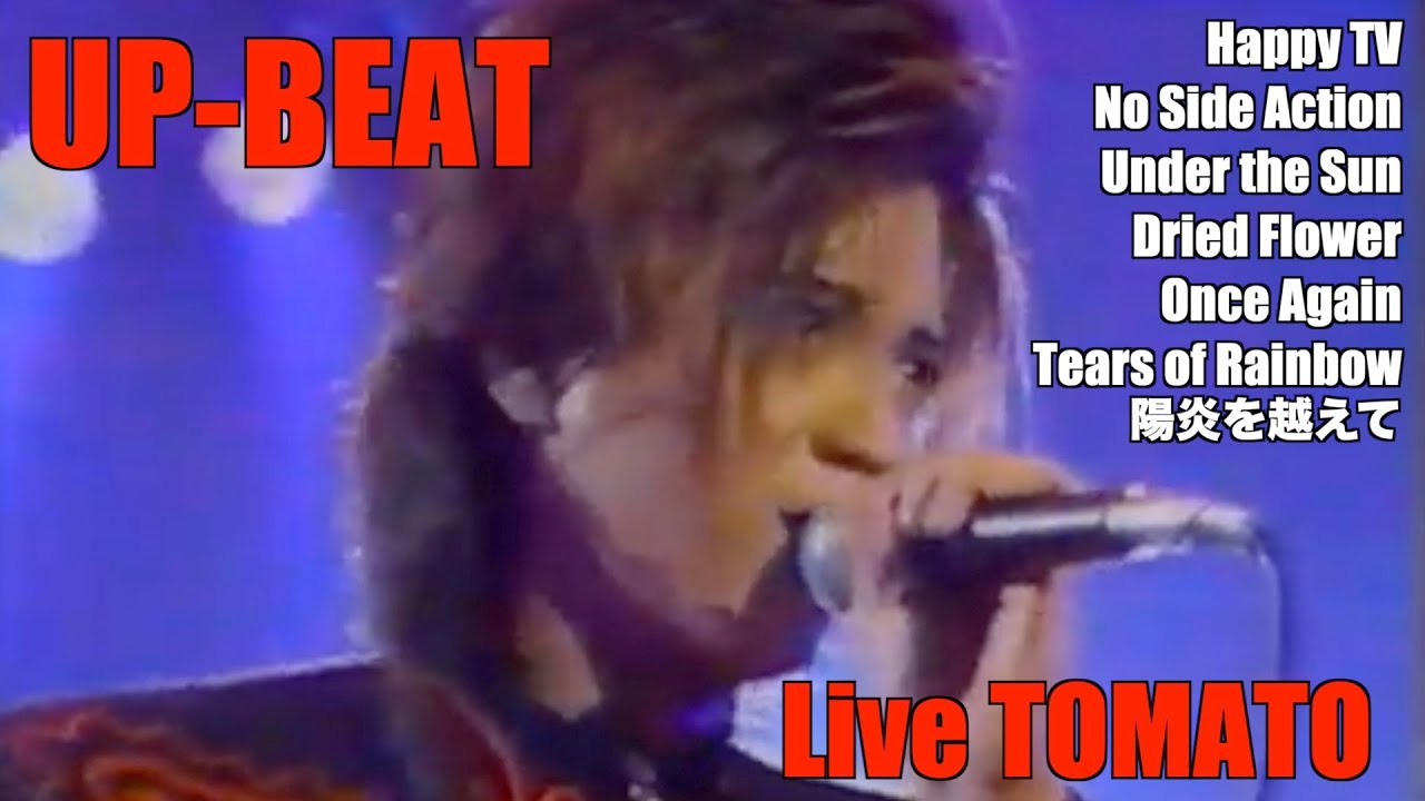 UP-BEAT LIve TOMATO 19891006 - YouTube