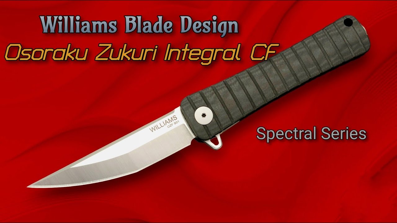 NEW Knife Design! Wiliams Osoraku Zukuri Spectral Series Folder