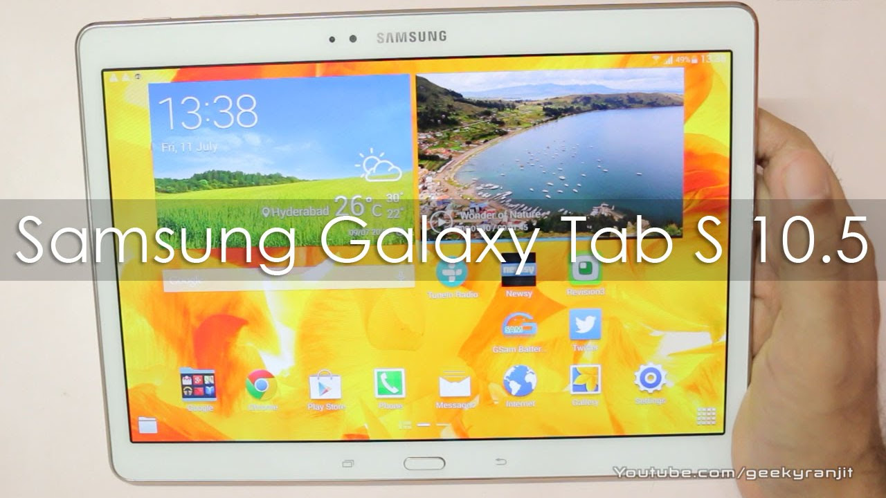 Samsung Galaxy Tab S 10.5 Premium Android Tablet Hands on Overview