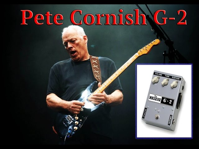 Guitar pedal sound test: Pete Cornish G2 (David Gilmour) - YouTube