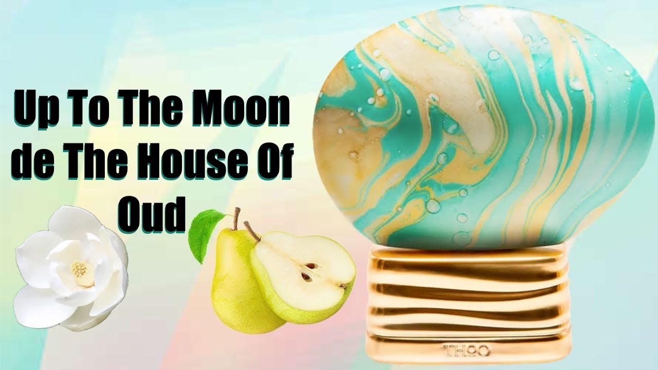 Perfume Up To The Moon de The House Of Oud RESEÑA ESPAÑOL - YouTube