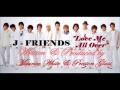 J FRIENDS Love Me All Over Written by Preston Glass and Maurice