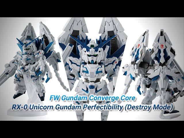 FW Gundam Converge Core RX-0 Unicorn Gundam Perfectibility