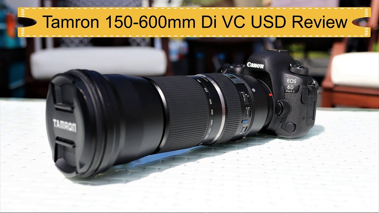 Tamron 150-600mm f5 6 3 Di VC USD Review - YouTube