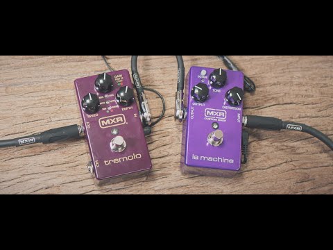 MXR TREMOLO | Combination Featuring MXR La Machine - YouTube