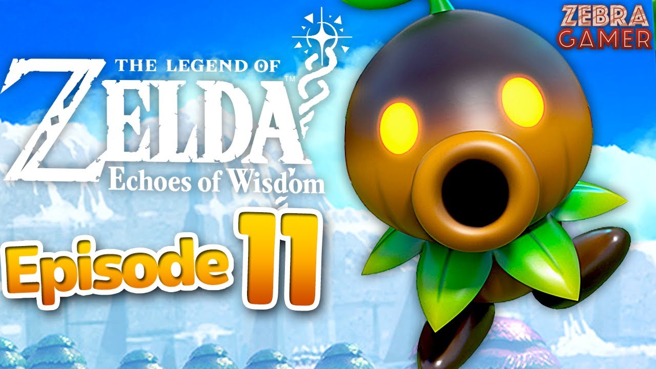 The Legend of Zelda: Echoes of Wisdom Gameplay Walkthrough Part 11