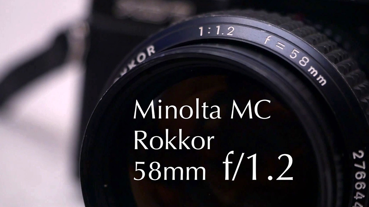 Minolta MC Rokkor 58mm f/1.2 - Lens Review & Sample Photos - YouTube