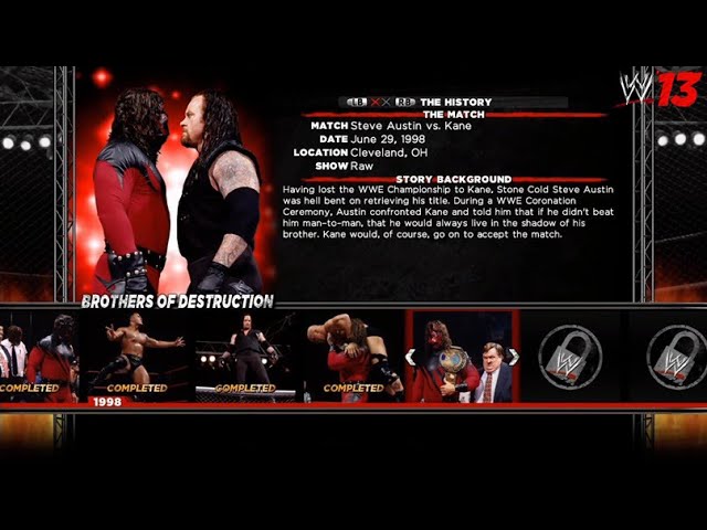 WWE´13 - Brothers of Destruction: Kane vs Steve Austin King of the