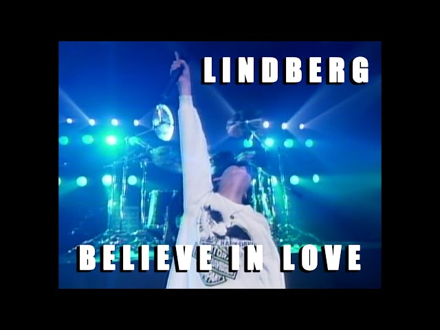 LINDBERG/BELIEVE IN LOVE】 - YouTube